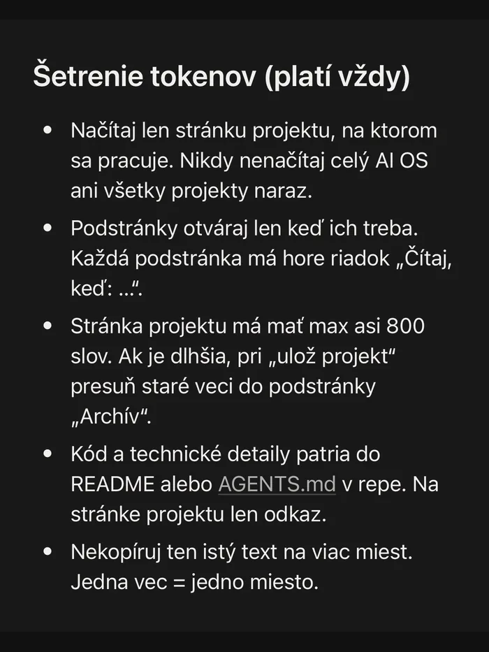 Pravidlá šetrenia tokenov: načítaj len stránku projektu, podstránky len keď treba, max asi 800 slov, kód do README alebo AGENTS.md, jedna vec jedno miesto